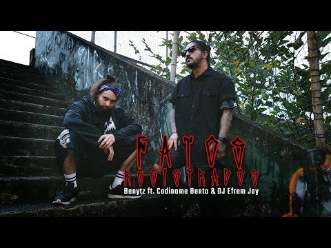Fatos Registrados - BenytZ Ft. Codinome Bento & Dj Efrem Jay [ Vídeo Clip Oficial ]