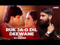 Ruk Ja O Dil Deewane Exclusive Remix DJ Ankish Dilwale Dulhania Le Jayenge Shah Rukh Khan