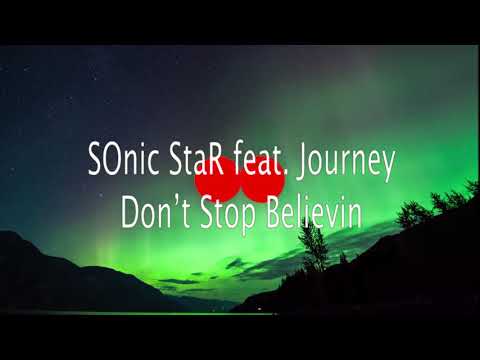 SOnic StaR feat. Journey - Dont Stop believin (DJ Ivan Carvalho remix)