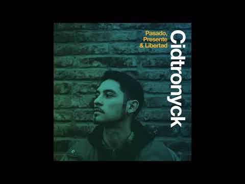 Cidtronyck - Ni un paso atrás (con Freeman y Gloria Allel)
