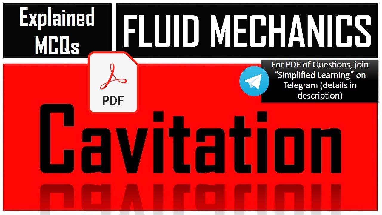 Cavitation | Fluid Mechanics Explained Objective Questions