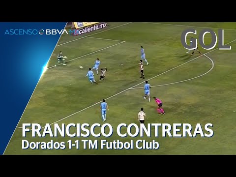 Gol de F. Contreras | Dorados 1-1 TM Futbol Club | Jornada 8 - Clausura 2020