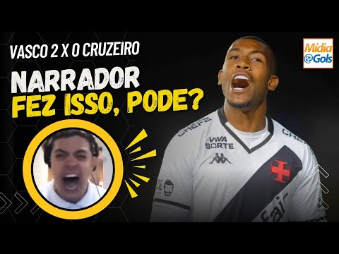 Narrator almost BREAKS THE TABLE with Vasco 2 x 0 Cruzeiro goals