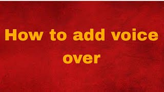 How to add voice over Malayalam