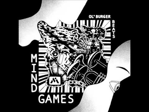 Ol' Burger Beats - Mind Games [Full Album]