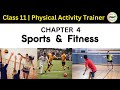 Class 11 Physical Activity Trainer Chapter 4 Sports And Fitness PAT Code 845 FOC Classes