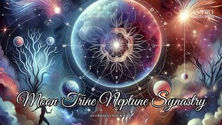 Moon Trine Neptune Synastry - Astro Vista Hub