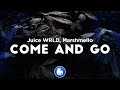 Juice WRLD Marshmello Come Go Clean Lyrics