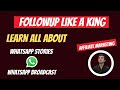 WhatsApp Status Or Broadcast में क्या Dale Followup Secret Affiliate Marketing