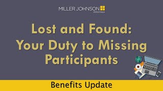 Lost and Found: Your Duty to Missing Participants