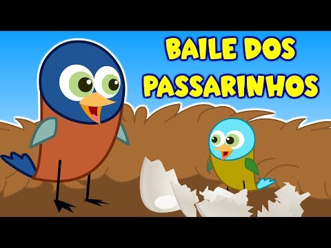 Baile Dos Passarinhos | Músicas Infantis