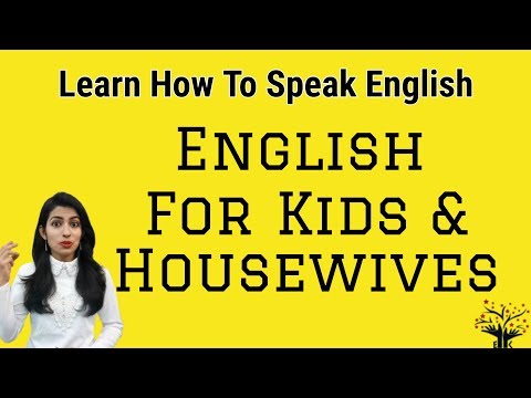 बच्चों के साथ अँग्रेजी कैसे बोलें | How to speak | English with kids | Part 2 Video