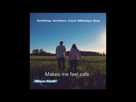 Max-Vell - Nothing Serious feat Mikalyn Hay lyrics