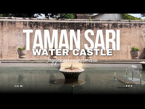 Taman Sari Water Castle – A Magical Hidden Gem in Jogja
