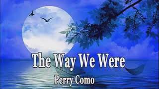 The Way We Were - Perry Como (Lyric)