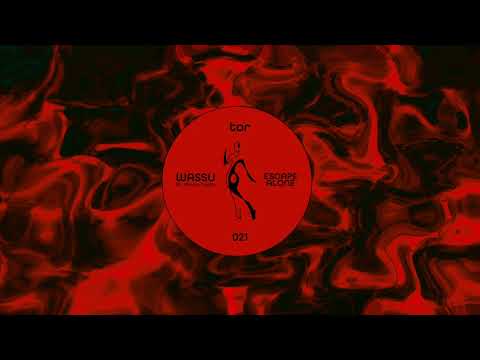 Wassu - Escape Alone (feat. Phonic Youth)