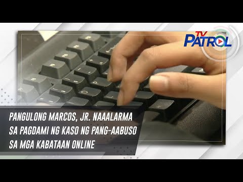 Pangulong Marcos, Jr. naaalarma sa pagdami ng kaso ng pang-aabuso sa mga kabataan online TV Patrol