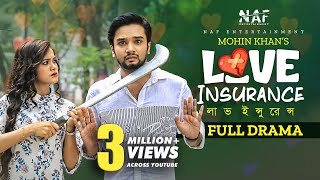 Love Insurance  Full Drama  Sabbir Arnob  MoonMoon