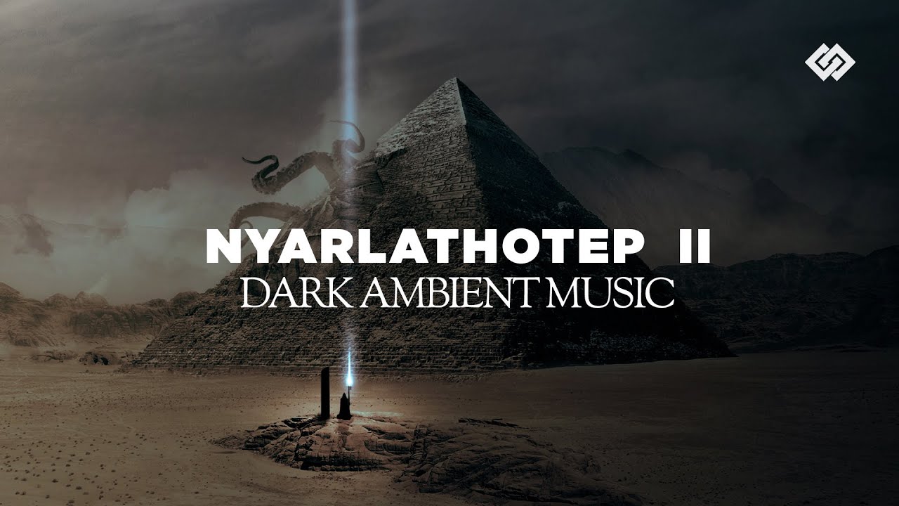 Nyarlathotep  - Dark Music Part 2 / 3