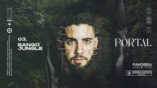 Download lagu Pandora - Bango Jungle (Visualizer) - Álbum Portal mp3 Download lagu Pandora - Bango Jungle (Visualizer) - Álbum Portal mp3