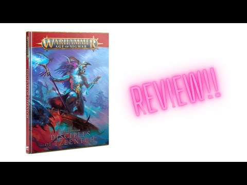 Age of Warhammer: Disciples of Tzeentch Battletome Review!!