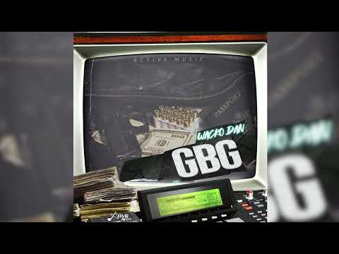 Wacko Dan - GBG (Official Audio)