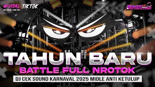 Download lagu DJ BATTLE TAHUN BARU - CEK SOUND HOREG KARNAVAL MIDDLE NROTOK NULUP - DJ PARTY BASS BLAYER mp3