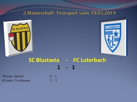 2.Mannschaft Testspiel SC Blustavia - FC Luterbach