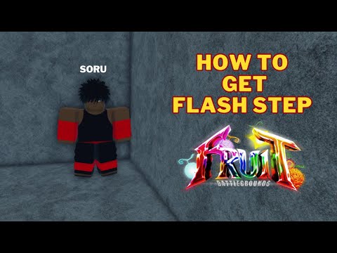 How To Get Flash Step in Fruit Battlegrounds | How To Get Soru in Fruit Battlegrounds