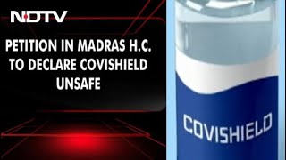 On Plea To Declare Covishield "Unsafe", High Court Notice To Centre | DOWNLOAD THIS VIDEO IN MP3, M4A, WEBM, MP4, 3GP ETC