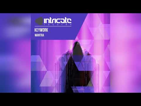 KeyWork - Mantra [Intricate Records]