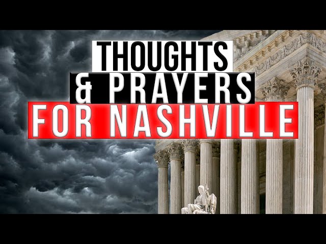 Nashville: Thoughts and Prayers