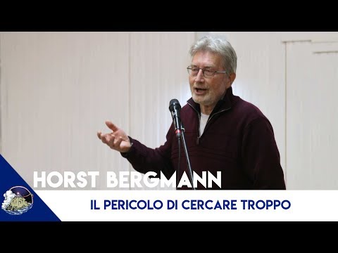 IL PERICOLO DI CERCARE TROPPO - Horst Bergmann - Saltino (FI) 03-03-2019