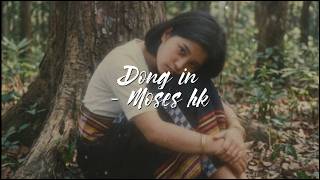 Download lagu Dong in - Moses Hk || Thadou - Kuki Original Song || Lyrics Video mp3 Download lagu Dong in - Moses Hk || Thadou - Kuki Original Song || Lyrics Video mp3