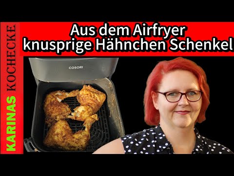 Airfryer Rezept : Hähnchen Schenkel super knusprig in nur 25 Minuten! 😋👌