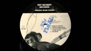 Mark Soden- The Black Man Wants A Pink Tattoo