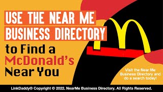 Use the Near Me Business Directory to Find a McDonald’s Near You