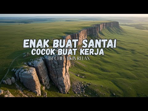 DJ  SLOW ENAK  BANGET | REMIX ENAK BANGET