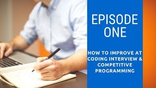 Download the video "Episode 1: How to Improve at Coding Interviews & Competitive Programming"