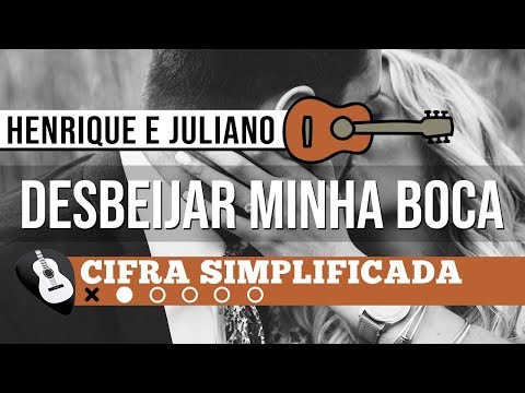 Desbeijar Minha Boca - Henrique e Juliano