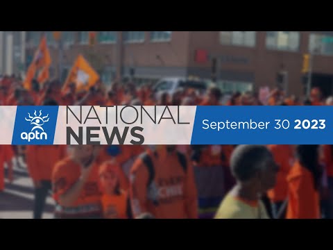 APTN National News September 30, 2023 – National Day for Truth and Reconciliation