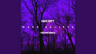 Make Believe (feat. Michael Akienz)