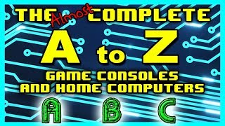 A.B.C. - The A to Z of Game Consoles & Home Computers