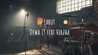 Download lagu Larut - Dewa 19 x Virzha (Lirik) mp3
