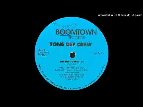Tone Def Crew - The Fart Game (Boomtown Records 1989)
