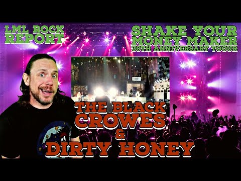 Shake Your Money Maker 30th Anniversary The Black Crowes & Dirty Honey Germania Amphitheater 8/12/21