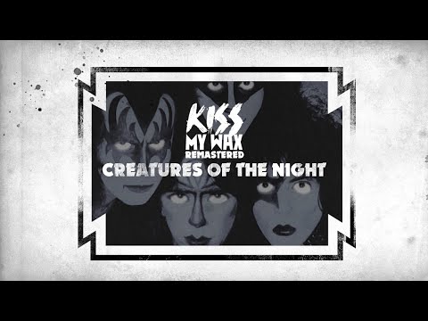 KISS My Wax Remastered - Creatures Of The Night with John Humphrey