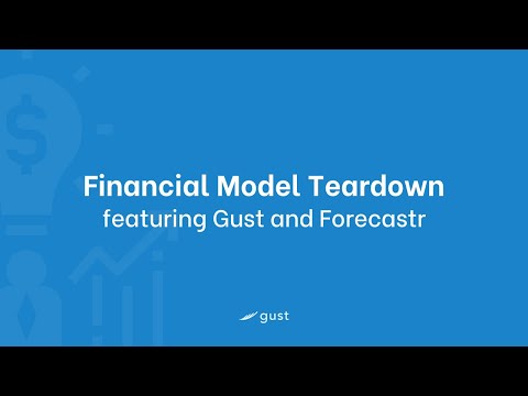 Financial Model Teardown Gust and Forecastr