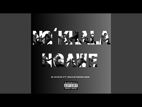 Ng'khala ngawe (Orchestral) (feat. Gmastermusiq) (Special Version)