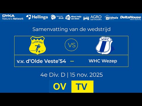 OV-TV | Samenvatting | v.v. d'Olde Veste '54 - WHC Wezep | 15-11-2025 | 4e Div. D